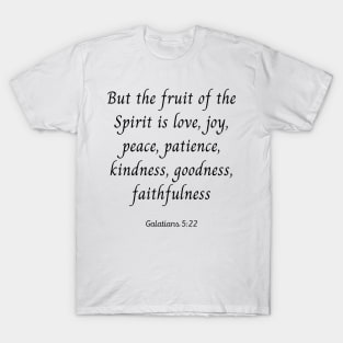 Scripture Galatians 5:22 T-Shirt